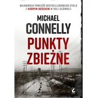 Thrillery - Michael Connelly Punkty zbieżne - miniaturka - grafika 1