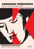 Biografie i autobiografie - Duża solidarność mała solidarność - miniaturka - grafika 1