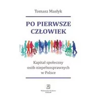 Filozofia i socjologia - Po pierwsze człowiek Tomasz Masłyk - miniaturka - grafika 1