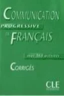 Książki do nauki języka francuskiego - Cle International Communication progressive du francais intermediaire corriges - dostawa od 3,49 PLN Miquel Claire - miniaturka - grafika 1