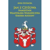 Historia świata - Napoleon V Jan z Czyżowa namiestnik Władysława Warneńczyka - Anna Sochacka - miniaturka - grafika 1