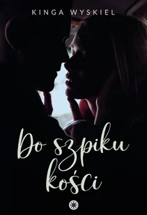 Do szpiku kości - E-booki - romanse - miniaturka - grafika 1