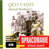Lektury szkoły średnie - Quo Vadis - opracowanie powieści - książka + CD - Kordela Andrzej, Bodych Marcin - miniaturka - grafika 1