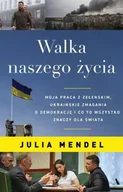 Felietony i reportaże - Walka naszego życia - Julia Mendel, Michał Lipa - miniaturka - grafika 1