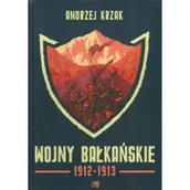 Historia Polski - Krzak Andrzej Wojny bałkańskie 1912-1913 - miniaturka - grafika 1