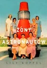Biografie i autobiografie - Żony astronautów - miniaturka - grafika 1
