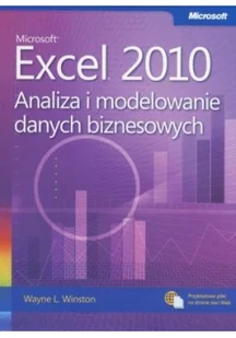 Microsoft Excel 2010. Analiza i modelowanie danych biznesowych - Aplikacje biurowe - miniaturka - grafika 2