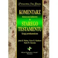 Książki religijne obcojęzyczne - Komentarz historyczno kulturowy do Starego Testmentu - John Walton, Victor Matthews, Chavalas Mark W. - miniaturka - grafika 1