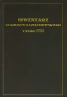 Historia Polski - Inwentarz Starostwa Człuchowskiego z roku 1753 - miniaturka - grafika 1