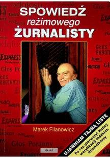 Spowiedź reżimowego żurnalisty - Biografie i autobiografie - miniaturka - grafika 1