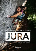 Przewodniki - Jura Środkowa Przewodnik Wspinaczkowy 2025 - miniaturka - grafika 1
