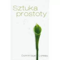 Poradniki psychologiczne - Czarna Owca Sztuka prostoty - Dominique Loreau - miniaturka - grafika 1