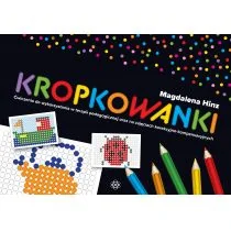 Grupa Wydawnicza Harmonia Kropkowanki: Ćwiczenia do wykorzystania w terapii pedagogicznej oraz na zajęciach korekcyjno-kompensacyjnych - Pozostałe książki - miniaturka - grafika 1