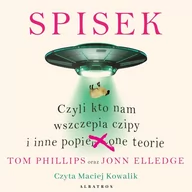 Audiobooki - literatura faktu - Spisek. Czyli kto nam wszczepia czipy i inne popie***one teorie - miniaturka - grafika 1