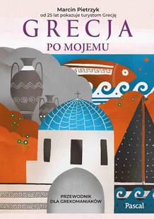 Grecja po mojemu - E-booki - przewodniki - miniaturka - grafika 1