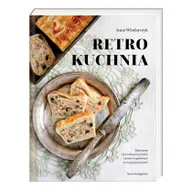 Książki kucharskie - RETRO KUCHNIA Anna Włodarczyk - miniaturka - grafika 1