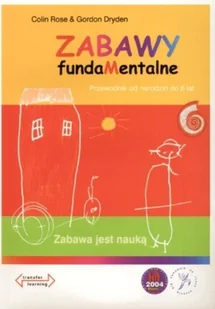 Zabawy FundaMentalne. Zabawa jest Nauką - Przewodnik - Rozwój osobisty - miniaturka - grafika 1