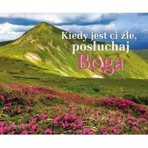 Edycja Świętego Pawła Perełka 304 - Kiedy jest ci źle, posłuchaj Boga praca zbiorowa - Aforyzmy i sentencje - miniaturka - grafika 1