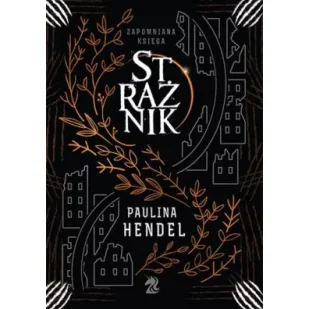 Strażnik. Zapomniana księga. Tom 1 - Fantasy - miniaturka - grafika 1