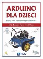 E-booki - informatyka - Arduino dla dzieci. Poznaj świat elektroniki i programowania - miniaturka - grafika 1