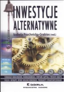 Pruchnicka-Grabias Izabela Inwestycje alternatywne - Podręczniki dla szkół wyższych Pruchnicka-Grabias Izabela Inwestycje alternatywne - Podręczniki dla szkół wyższych - miniaturka - grafika 2