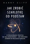 Felietony i reportaże - Jak zrobić szarlotkę od podstaw. W poszukiwaniu przepisu na nasz Wszechświat - od powstania atomów do Wielkiego Wybuchu - miniaturka - grafika 1