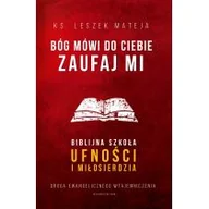 Religia i religioznawstwo - Bóg mówi do ciebie Zaufaj Mi - miniaturka - grafika 1