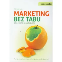 Edgard Samo Sedno. Marketing bez tabu - Richard Hall