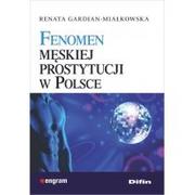 DIFIN Spółka Akcyjna Fenomen męskiej prostytucji w Polsce / wysyłka w 24h od 3,99