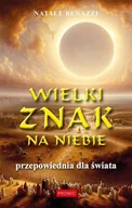 Religia i religioznawstwo - Wielki znak na niebie. Przepowiednia dla świata - miniaturka - grafika 1