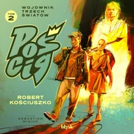 Audiobooki - fantastyka i horror - Pościg. Wojownik Trzech Światów. Tom II - miniaturka - grafika 1