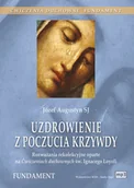 Audiobooki - poradniki - Uzdrowienie z poczucia krzywdy. Rozważania rekolekcyjne oparte na Ćwiczeniach duchownych. Fundament - miniaturka - grafika 1