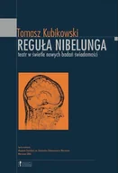 Książki o kulturze i sztuce - Reguła Nibelunga teatr w świetle nowych badań świadomości - miniaturka - grafika 1