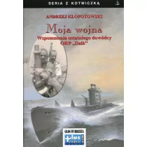 Moja wojna - Andrzej Kłopotowski - Historia świata - miniaturka - grafika 1