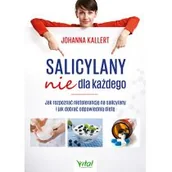 Poradniki hobbystyczne - Salicylany nie dla każdego Johanna Kallert - miniaturka - grafika 1