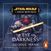 Audiobooki obcojęzyczne - Star Wars. The Eye of Darkness (The High Republic) - miniaturka - grafika 1
