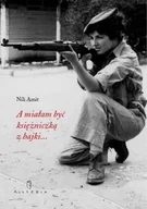 Biografie i autobiografie - A miałam być księżniczką Nili Amit - miniaturka - grafika 1