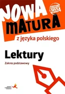 Podręczniki dla liceum - Nowa matura z języka polskiego. Lektury ZP - miniaturka - grafika 1