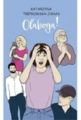 Literatura obyczajowa - Olaboga! - Katarzyna Trepkowska-Janas - miniaturka - grafika 1