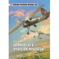 Historia Polski - Lwowski III/6 Dywizjon Myśliwski - Łydżba Łukasz - miniaturka - grafika 1