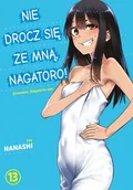 Komiksy dla młodzieży - Nie drocz się ze mną, Nagatoro! Tom 13 - Nanashi - miniaturka - grafika 1
