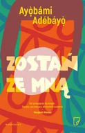 Proza obcojęzyczna - Ayobami Adebayo Zostań ze mną - miniaturka - grafika 1