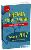 Chemia - Chemia zbiór zadań matura 2017 Tom 1-poziom rozszerzony - Justyna Czechowicz - książka - miniaturka - grafika 1