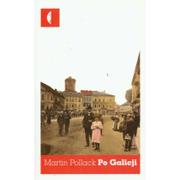 Felietony i reportaże - Czarne Martin Pollack Po Galicji - miniaturka - grafika 1