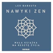 Audiobooki - poradniki - Nawyki zen. Mała książka na resztę życia - miniaturka - grafika 1