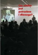 Książki o kulturze i sztuce - Czy sztuka jest potrzebna i dlaczego - miniaturka - grafika 1
