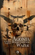 Horror, fantastyka grozy - Agonia bursztynowych ważek - miniaturka - grafika 1