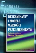 Biznes - Determinanty i Modele Wartości Przedsiębiorstw - miniaturka - grafika 1