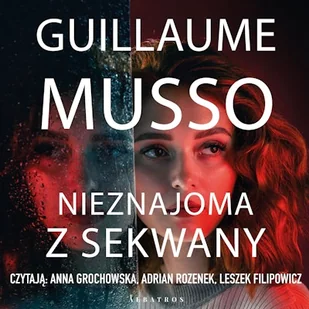 Nieznajoma z Sekwany Guillaume Musso - Audiobooki - romanse - miniaturka - grafika 1