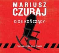 Audiobooki - kryminał, sensacja, thriller - Cios kończący Mariusz Czubaj - miniaturka - grafika 1
